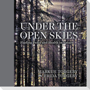 Under the Open Skies: Finding Peace and Health Through Nature