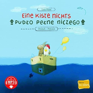 Hesse, Lena. Eine Kiste Nichts. Kinderbuch Deutsch-Polnisch - Kinderbuch Deutsch-Polnisch mit MP3-Hörbuch zum Herunterladen. Hueber Verlag GmbH, 2022.