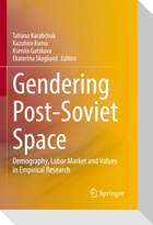 Gendering Post-Soviet Space