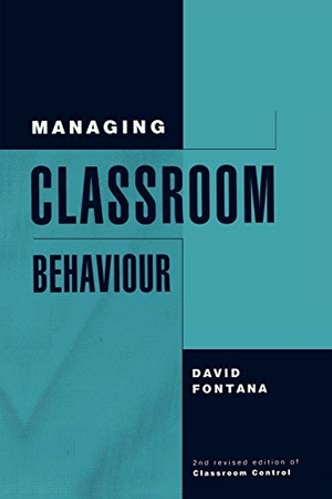 Fontana. Managing Classroom Behaviour. John Wiley & Sons, 1994.
