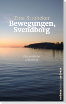 Bewegungen, Svendborg