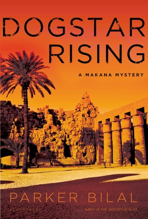 Bilal, Parker. Dogstar Rising - A Makana Mystery. Bloomsbury USA, 2013.