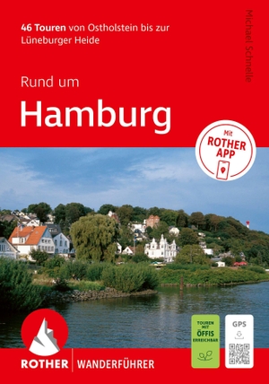 Schnelle, Michael. ROTHER Wanderführer Rund um Hamburg. 46 Touren von Ostholstein bis zur Lüneburger Heide - Mit ROTHER APP und GPS-Tracks zum Download. Bergverlag Rother, 2026.