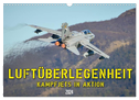 Luftüberlegenheit - Kampfjets in Aktion (Wandkalender 2024 DIN A3 quer), CALVENDO Monatskalender