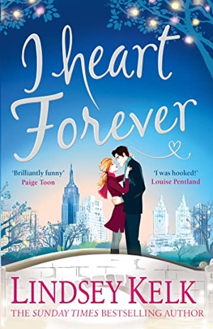 Kelk, Lindsey. I HEART FOREVER_PB. HarperCollins, 2017.