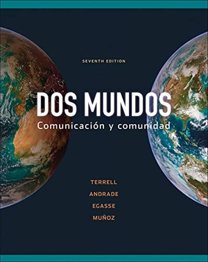 Terrell, Tracy D. DOS Mundos Plus Package for Students - (Color Loose Leaf Print Text, E-Book, Online Wb/LM). McGraw-Hill Education, 2010.