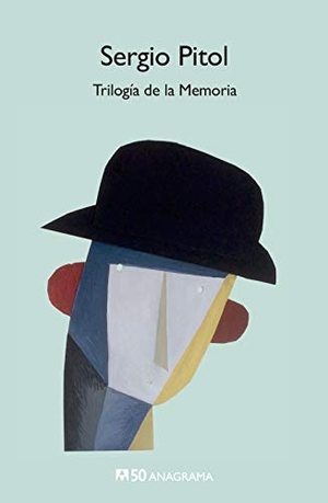 Pitol, Sergio. Trilogia de la Memoria -V2*. Anagrama, 2020.