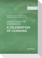 Voices from the Classroom: A Celebration of Learning