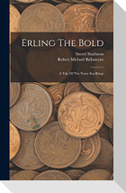Erling The Bold