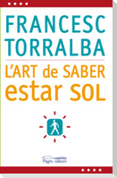 L'art de saber estar sol