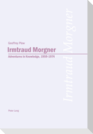 Irmtraud Morgner: Adventures in Knowledge, 1959-1974