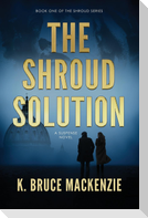 The Shroud Solution