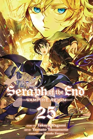 Kagami, Takaya. Seraph of the End, Vol. 25 - Vampire Reign. Simon & Schuster UK Ltd, 2022.
