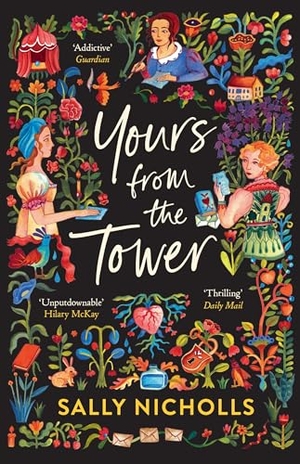 Nicholls, Sally. Yours From the Tower. Andersen Press, 2024.