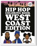 Hip Hop Coloring Book West Coast Edition
