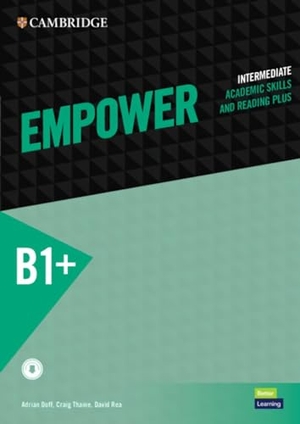 Doff, Adrian / Thaine, Craig et al. Empower Intermediate/B1+ Student's Book with Digital Pack, Academic Skills and Reading Plus. Cambridge University Press, 2022.