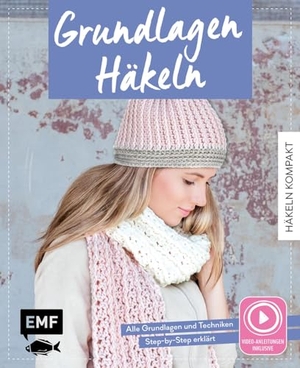 Lingfeld-Hertner, Michaela. Häkeln kompakt - Grundlagen Häkeln. Mit Video-Anleitungen zu allen Techniken - Step-by-Step häkeln lernen von der ersten Masche bis zum fertigen Projekt. Edition Michael Fischer, 2025.