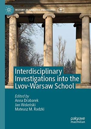 Drabarek, Anna / Mateusz M. Radzki et al (Hrsg.). Interdisciplinary Investigations into the Lvov-Warsaw School. Springer International Publishing, 2020.