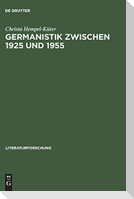 Germanistik zwischen 1925 und 1955