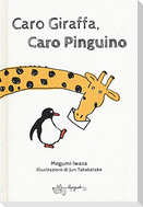 Caro giraffa, caro pinguino