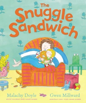 Doyle, Malachy. The Snuggle Sandwich. Andersen Press, 2013.