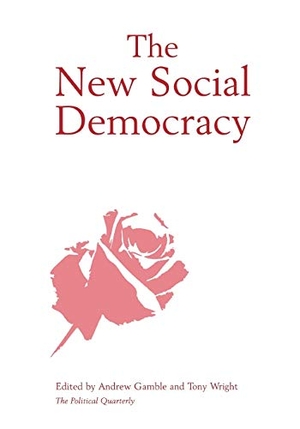 Gamble / Wright. The New Social Democracy. John Wiley & Sons, 1999.