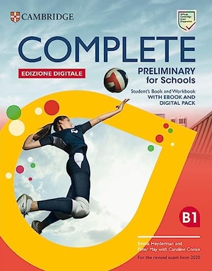 Heyderman, Emma / Caroline Cooke. Complete Preliminary for Schools Student's Book and Workbook Edizione Digitale. Cambridge University Press & Assessment, 2023.