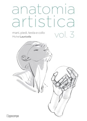 Lauricella, Michel. Mani, piedi, testa e collo. L'Ippocampo, 2024.