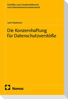 Die Konzernhaftung für Datenschutzverstöße