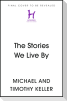 The Stories We Live By