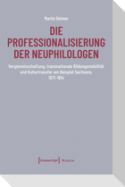Die Professionalisierung der Neuphilologen