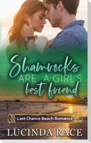 Shamrocks Are a Girl's Best Friend: Last Chance Beach