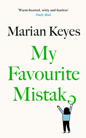 Keyes, Marian. My Favourite Mistake. Penguin Books Ltd (UK), 2024.