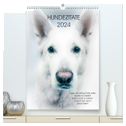 Hundezitate 2024 (hochwertiger Premium Wandkalender 2024 DIN A2 hoch), Kunstdruck in Hochglanz