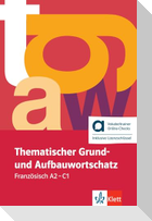 Thematischer Grund- und Aufbauwortschatz Französisch - Hybride Ausgabe allango