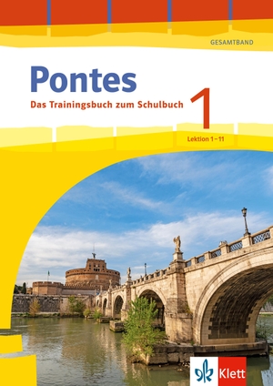 Pontes Gesamtband 1 (ab 2020) Das Trainingsbuch zum Schulbuch 1. Lernjahr.  Lektion 1-11 - Üben passend zum Lehrwerk.. Klett Lerntraining, 2021.