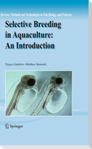 Selective Breeding in Aquaculture: An Introduction