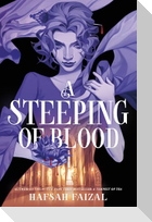 A Steeping of Blood