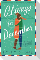 Always, in December