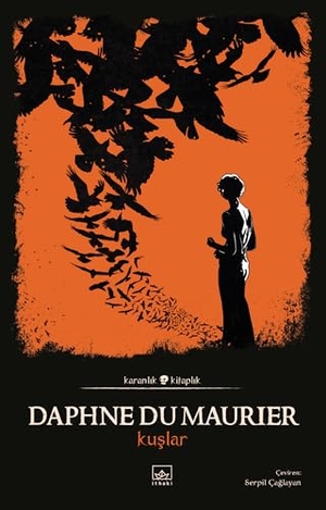 Du Maurier, Daphne. Kuslar. Ithaki Yayinlari, 2024.