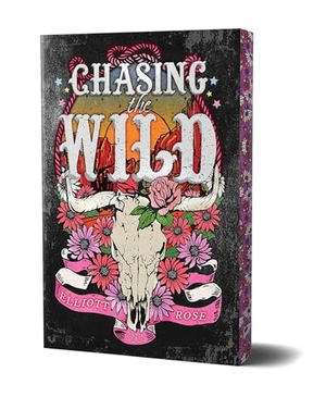 Rose, Elliott. Chasing the Wild: Deluxe Limited Edition. Kensington Publishing Corporation, 2025.