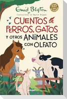 Cuentos de Perros, Gatos Y Otros Animales Con Olfato / Animal Stories