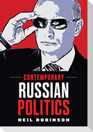 Contemporary Russian Politics