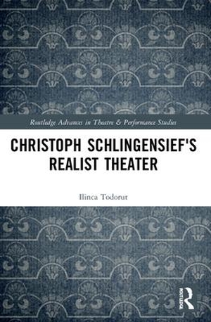 Todorut, Ilinca. Christoph Schlingensief's Realist Theater. Taylor & Francis, 2024.
