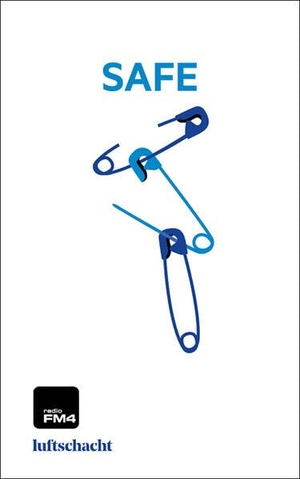 Bauer, Martina / Jenny Blochberger (Hrsg.). FM4 Wortlaut 26. "safe" - Der FM4 Kurzgeschichtenwettbewerb. Luftschacht Verlag, 2026.