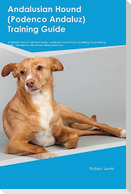 Andalusian Hound (Podenco Andaluz)  Training Guide  Andalusian Hound Training Includes