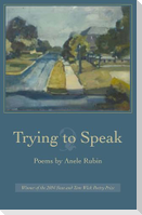 Trying to Speak