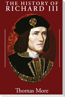 The History of Richard III