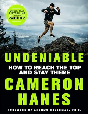 Hanes, Cameron. Undeniable - How to Reach the Top and Stay There. Pan Macmillan, 2025.