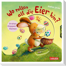 Wo rollen all die Eier hin?